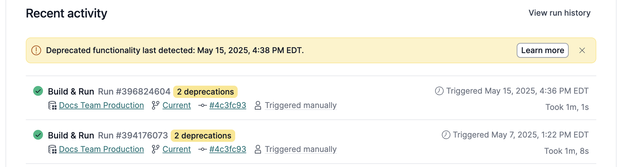 The deprecation warnings listed on the dbt dashboard. The deprecation warnings listed on the dbt dashboard.